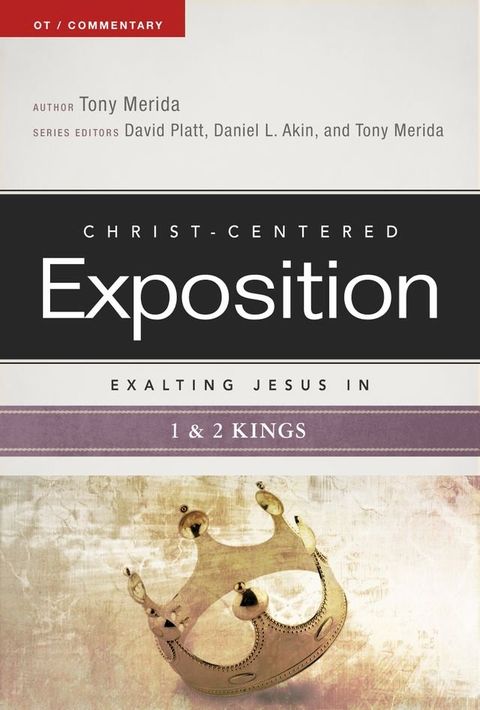 Exalting Jesus in 1 & 2 Kings(Kobo/電子書)