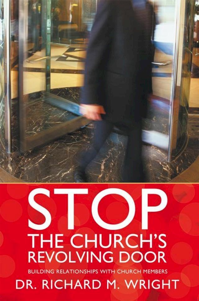  Stop the Church’S Revolving Door(Kobo/電子書)