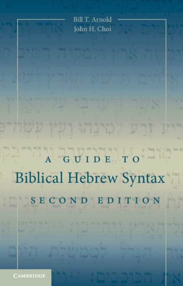  A Guide to Biblical Hebrew Syntax(Kobo/電子書)