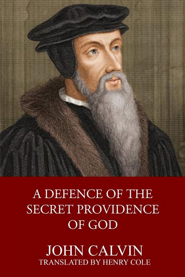  A Defence of the Secret Providence of God(Kobo/電子書)