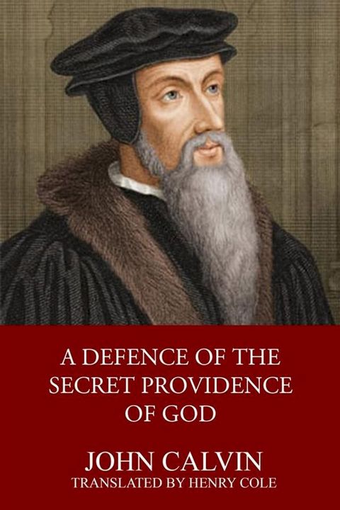 A Defence of the Secret Providence of God(Kobo/電子書)