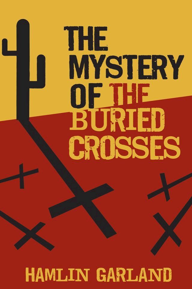  The Mystery of the Buried Crosses(Kobo/電子書)