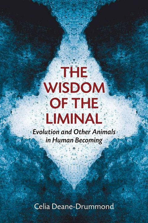 The Wisdom of the Liminal(Kobo/電子書)