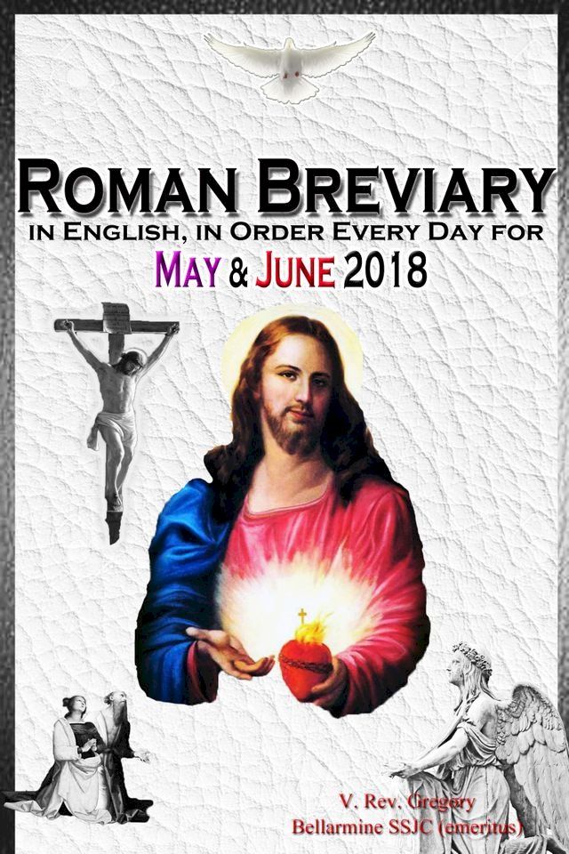  The Roman Breviary: in English, in Order, Every Day for May & June 2018(Kobo/電子書)