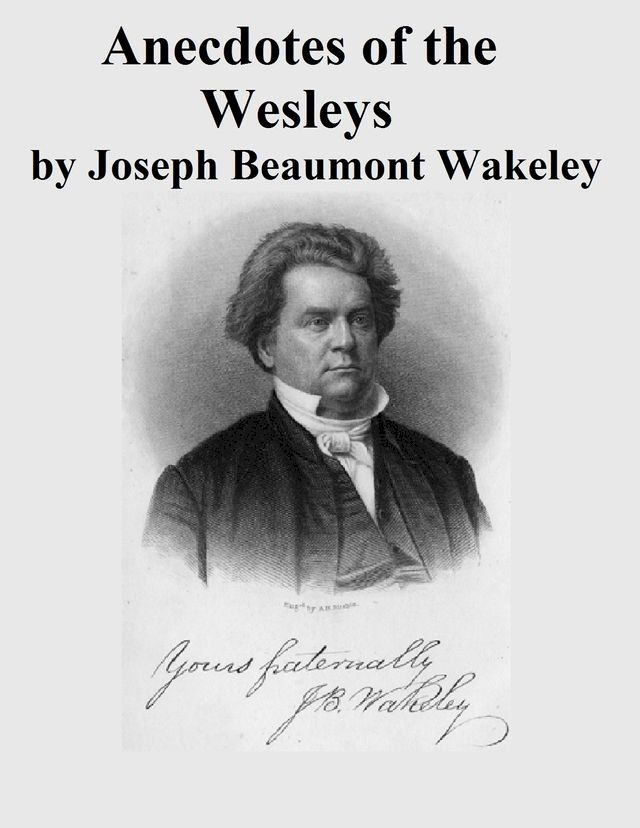  Anecdotes of the Wesleys(Kobo/電子書)