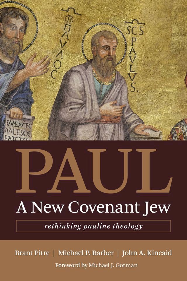  Paul, a New Covenant Jew(Kobo/電子書)