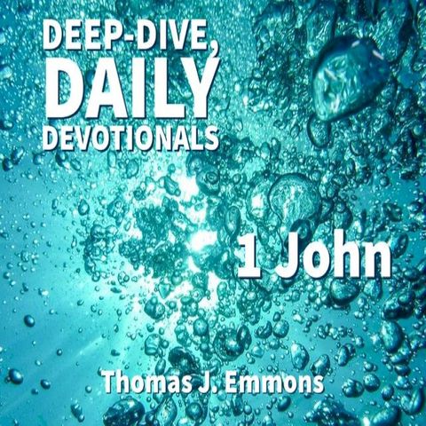 Deep-Dive, Daily Devotionals 1 John(Kobo/電子書)