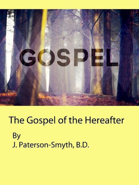 The Gospel of the Hereafter(Kobo/電子書)