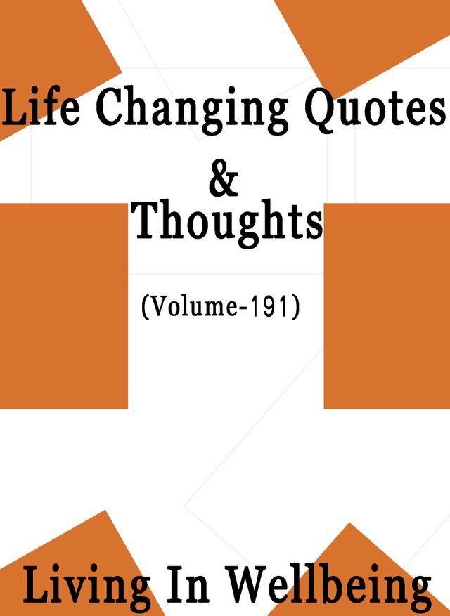  Life Changing Quotes & Thoughts (Volume 191)(Kobo/電子書)