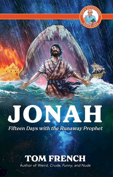 Jonah: Fifteen Days with the Runaway Prophet(Kobo/電子書)