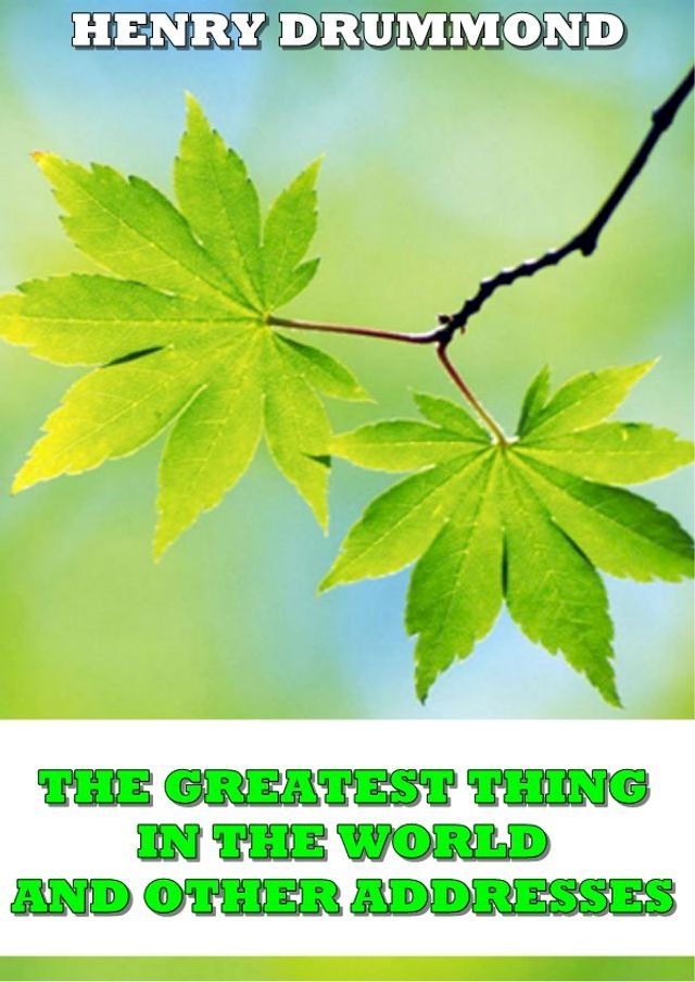  The greatest thing in the world and other addresses(Kobo/電子書)