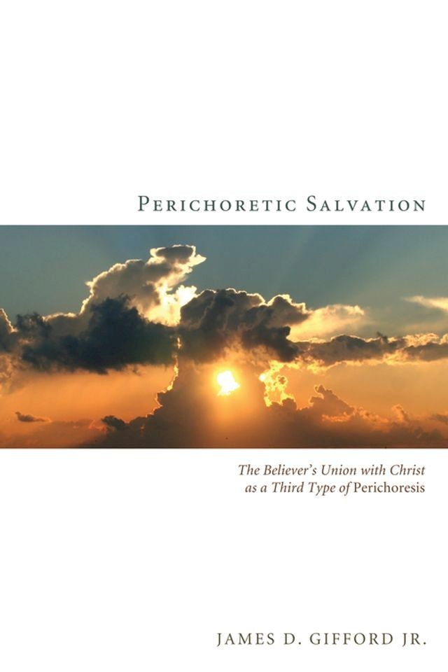  Perichoretic Salvation(Kobo/電子書)