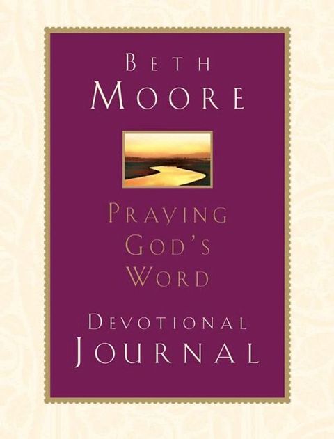 Praying God's Word: Devotional Journal(Kobo/電子書)