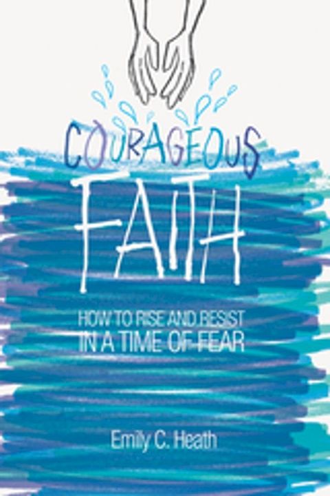 Courageous Faith(Kobo/電子書)