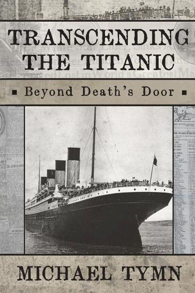  Transcending the Titanic: Beyond Death's Door(Kobo/電子書)