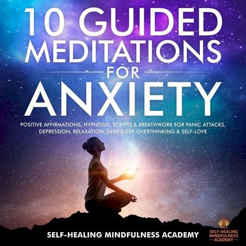 10 Guided Meditations For Anxiety(Kobo/電子書)