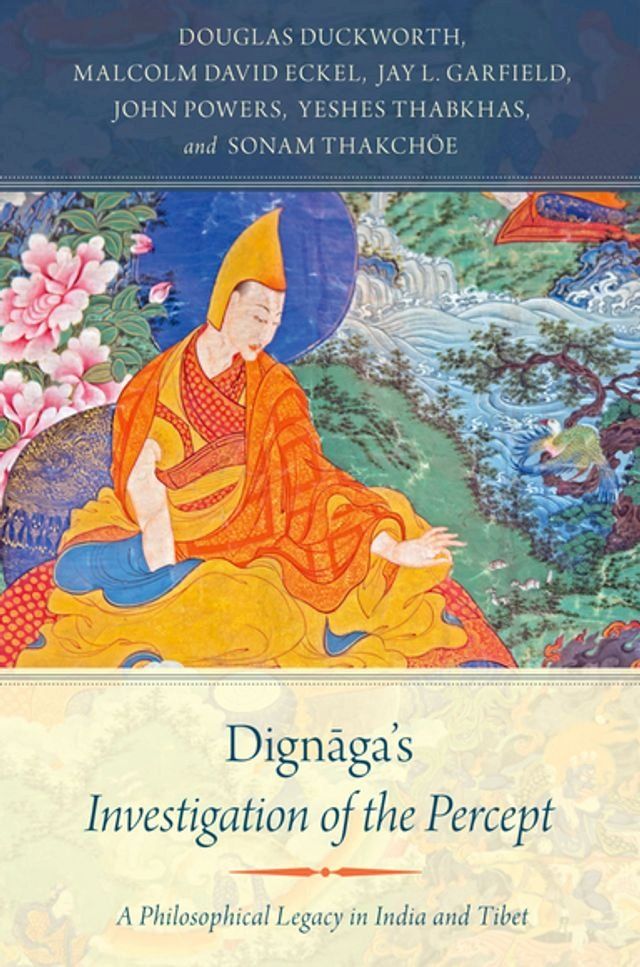  Dignaga's Investigation of the Percept(Kobo/電子書)