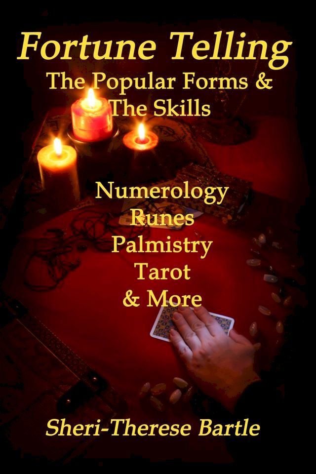  Fortune Telling: The Popular Forms and The Skills(Kobo/電子書)