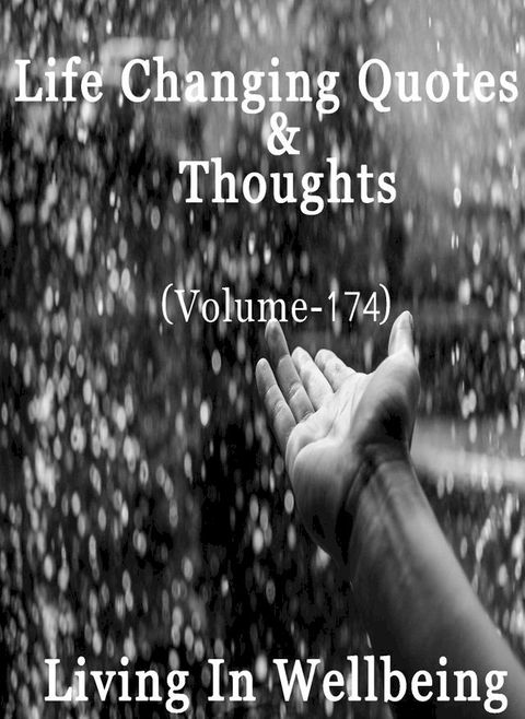 Life Changing Quotes & Thoughts (Volume 174)(Kobo/電子書)