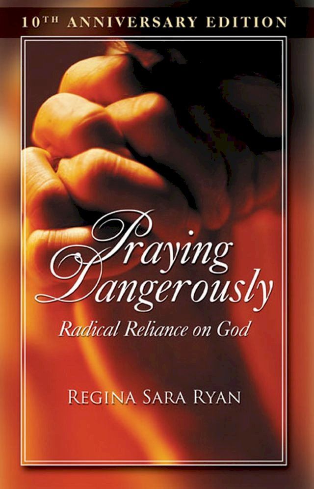  Praying Dangerously(Kobo/電子書)