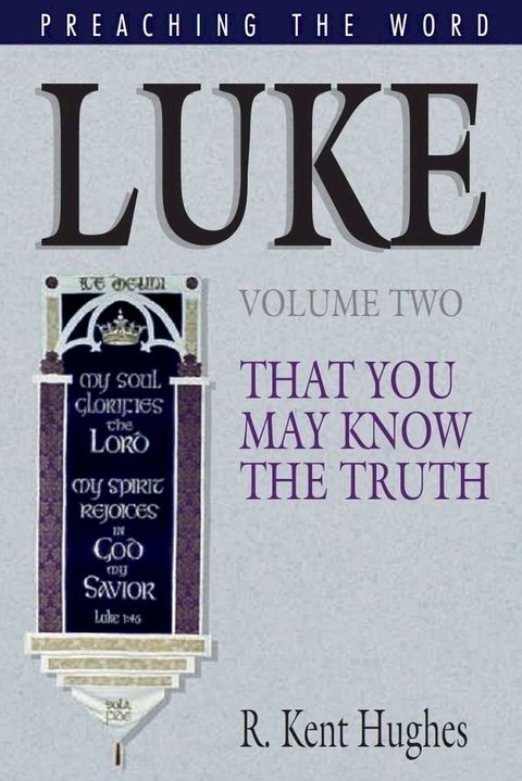 Luke: That You May Know the Truth(Kobo/電子書)