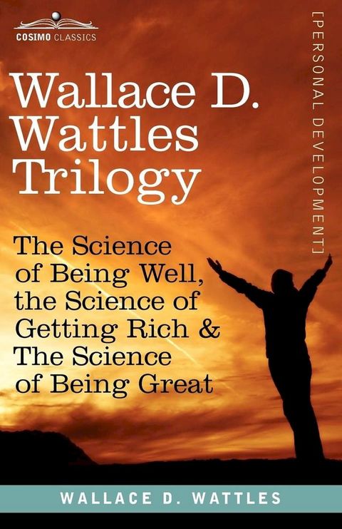 Wallace D. Wattles Trilogy(Kobo/電子書)