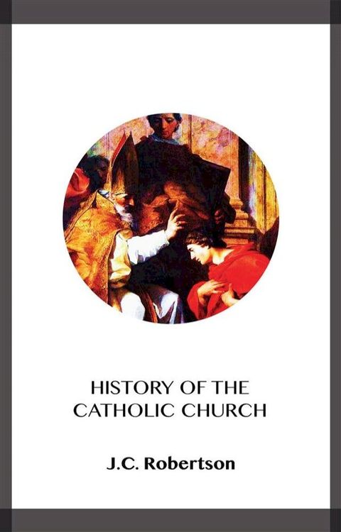 History of the Catholic Church(Kobo/電子書)