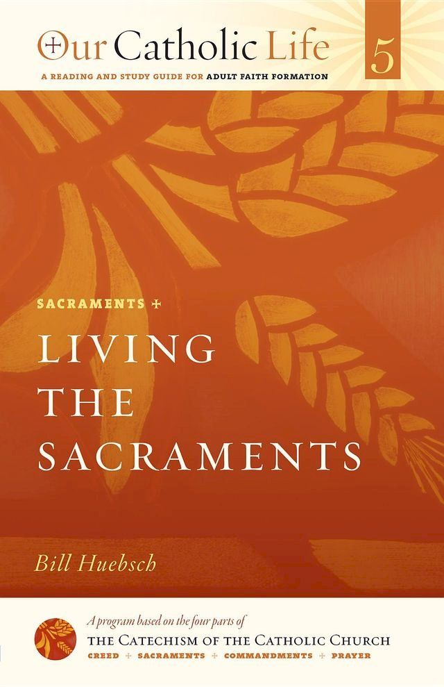  Living the Sacraments(Kobo/電子書)