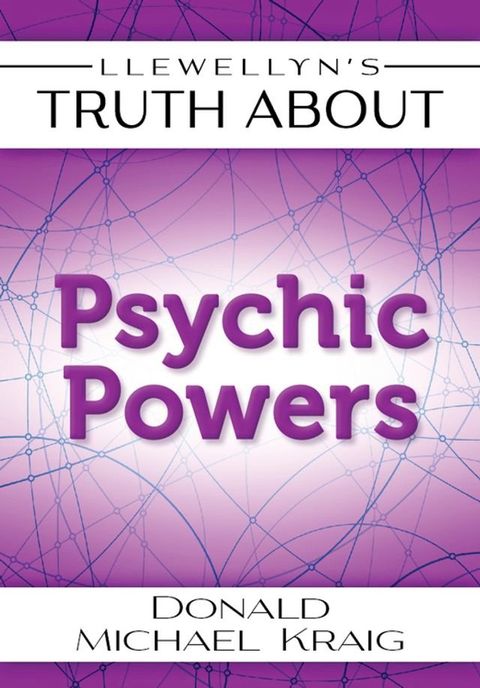 Llewellyn's Truth About Psychic Powers(Kobo/電子書)