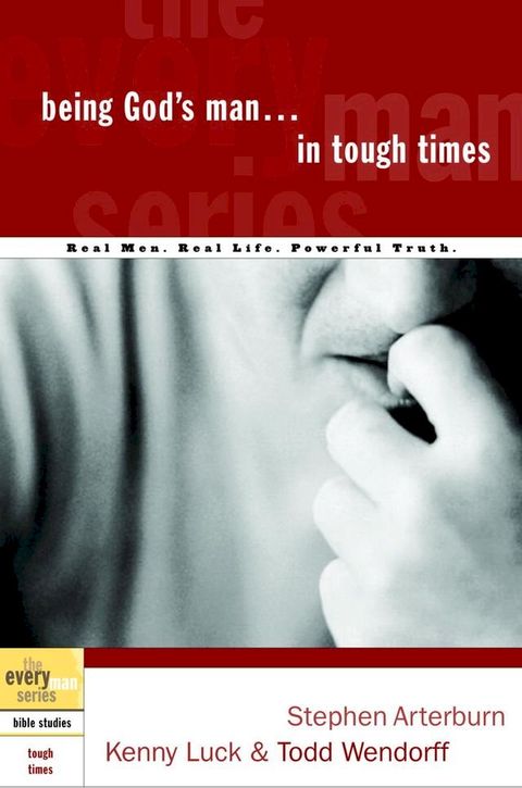 Being God's Man in Tough Times(Kobo/電子書)