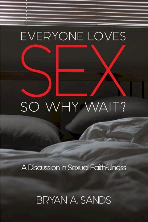 Everyone Loves Sex(Kobo/電子書)