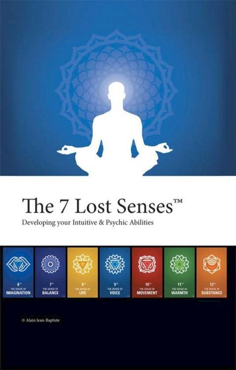 The 7 Lost Senses(Kobo/電子書)