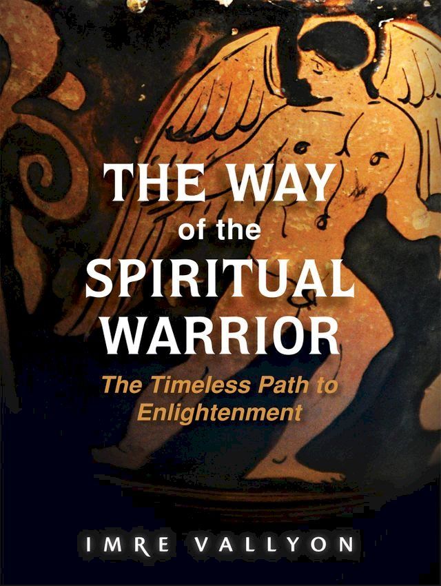  The Way of the Spiritual Warrior(Kobo/電子書)