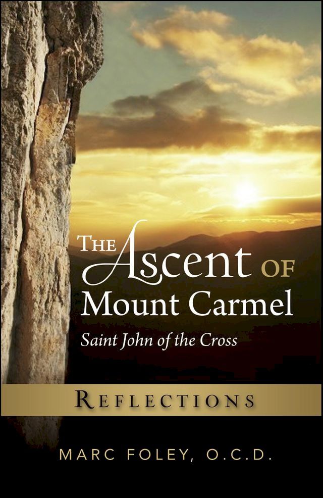  The Ascent of Mount Carmel: Reflections(Kobo/電子書)