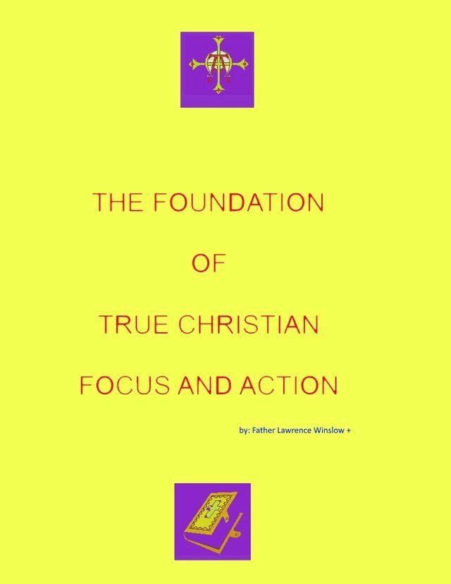  The Foundation of True Christian Focus and Action(Kobo/電子書)