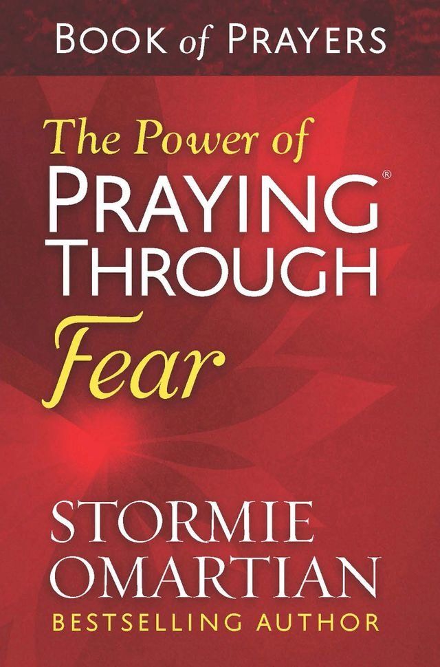  The Power of Praying Through Fear Book of Prayers(Kobo/電子書)