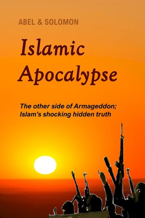 Islamic Apocalypse(Kobo/電子書)