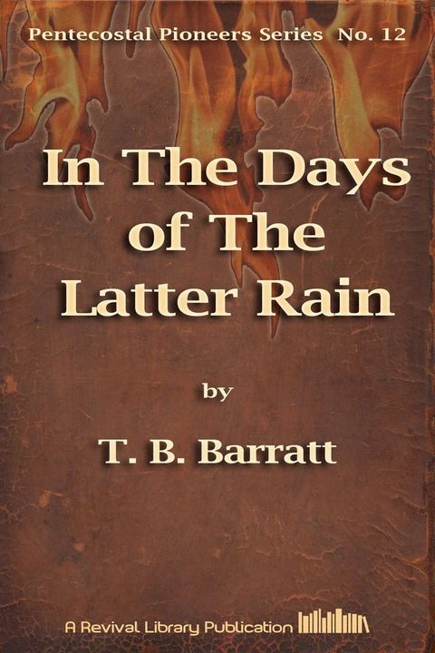 In The Days of The Latter Rain(Kobo/電子書)