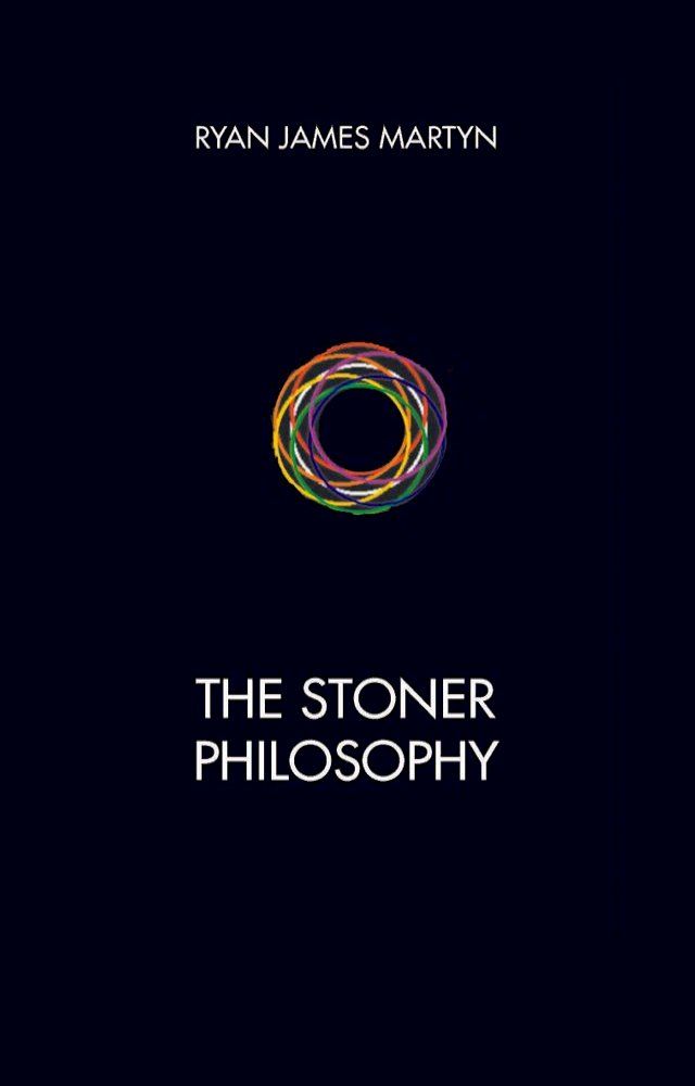  The Stoner Philosophy(Kobo/電子書)