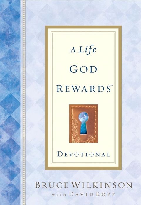 A Life God Rewards Devotional(Kobo/電子書)