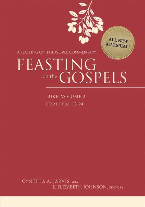 Feasting on the Gospels--Luke, Volume 2(Kobo/電子書)