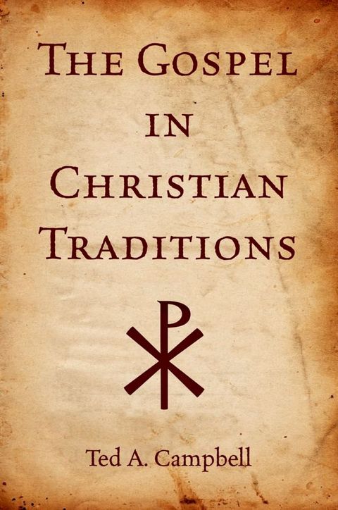 The Gospel in Christian Traditions(Kobo/電子書)