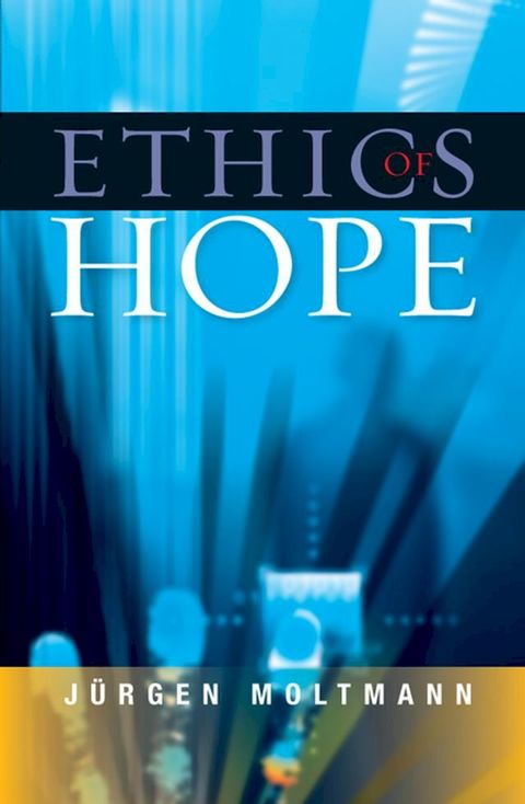 Ethics of Hope(Kobo/電子書)