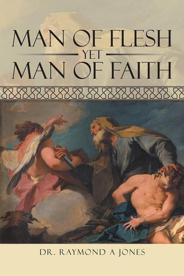  Man of Flesh yet Man of Faith(Kobo/電子書)