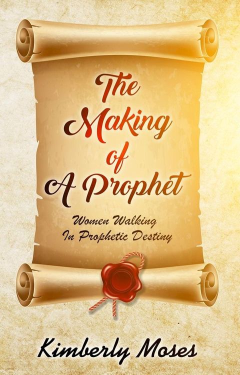 The Making Of A Prophet(Kobo/電子書)