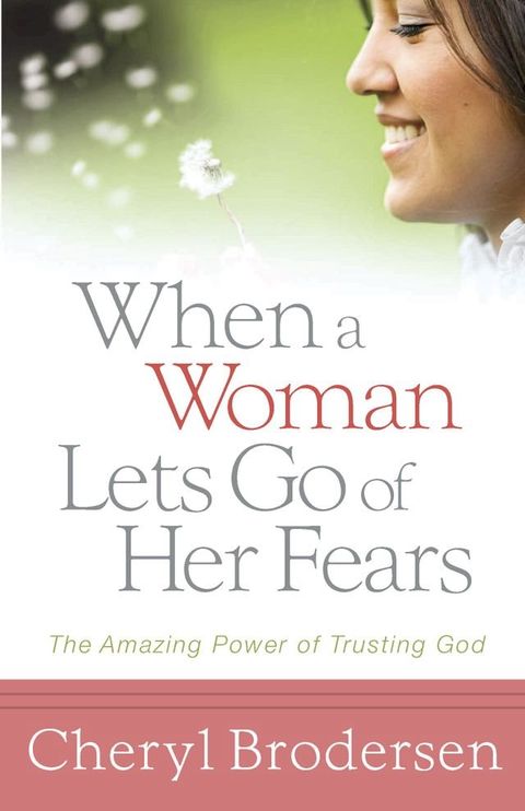 When a Woman Lets Go of Her Fears(Kobo/電子書)