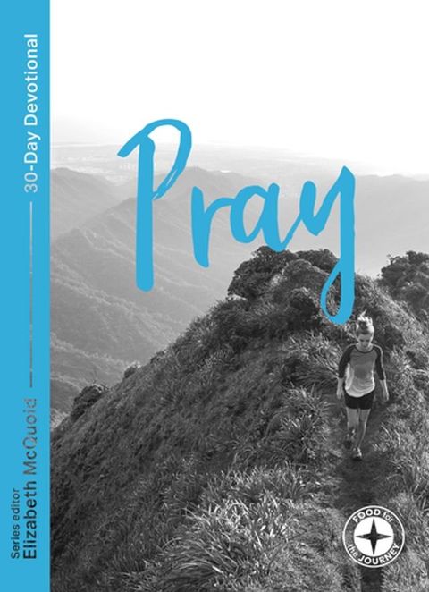 Pray - Food for the Journey(Kobo/電子書)