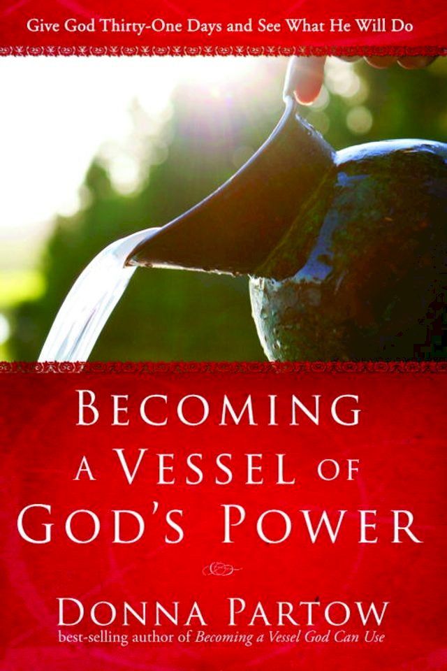  Becoming a Vessel of God's Power(Kobo/電子書)