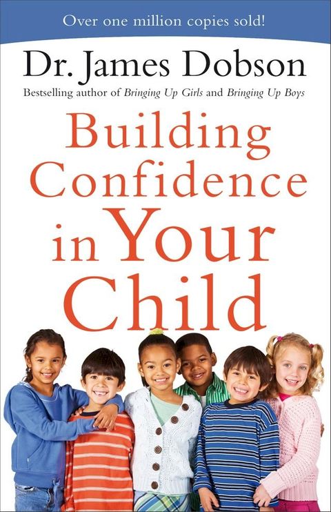 Building Confidence in Your Child(Kobo/電子書)