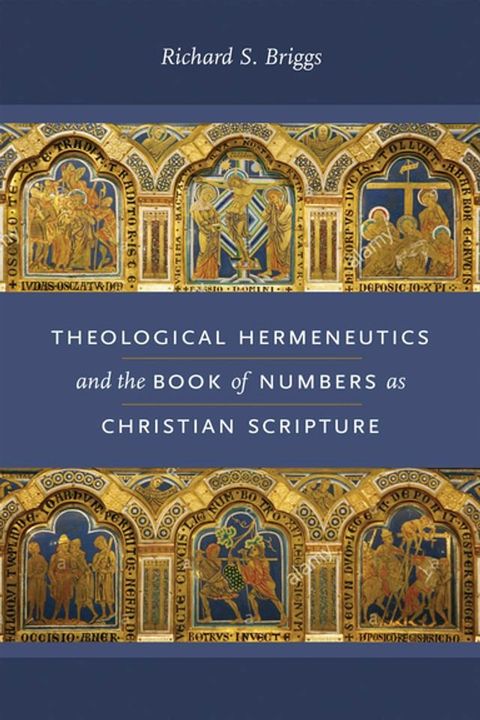 Theological Hermeneutics and the Book of Numbers as Christian Scripture(Kobo/電子書)